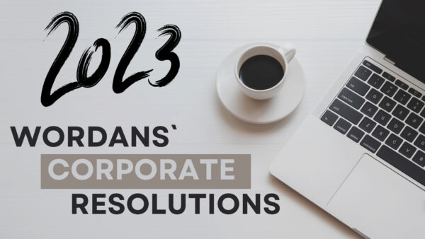 Wordans’ Corporate New Year’s Resolutions for 2023
